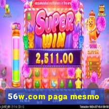 56w.com paga mesmo
